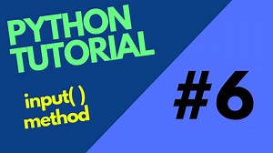 Python tutorial 6 input( ) method in python