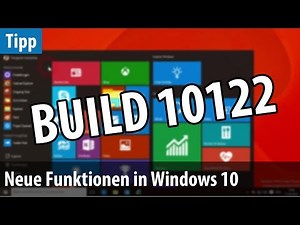 Windows 10 Build 10122 - Neue Funktionen vorgestellt | deutsch / german