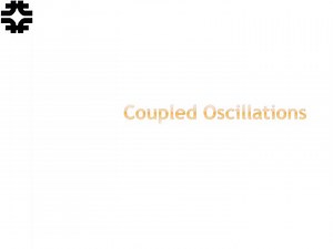 Coupled Oscillations - SlideServe