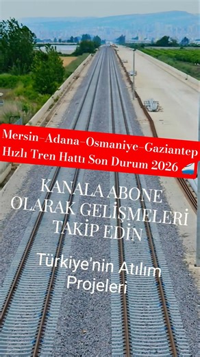 Adana’dan Gaziantep’e 1 Saat! Mersin–Gaziantep Hızlı Tren Projesi #hizlitren #ferditayfurşarkıları