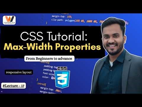 CSS Max Width Property Explained | Width vs Max-Width in CSS | Responsive Design Tutorial