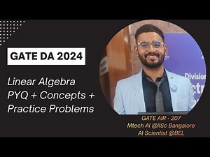 GATE DA 2024 Linear Algebra PYQ | Complete Solution + Core Concepts + Practice Problems