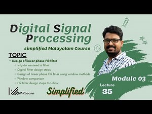 Introduction to FIR filter design | window method | Design steps | DSP Module 3 |Lecture 35