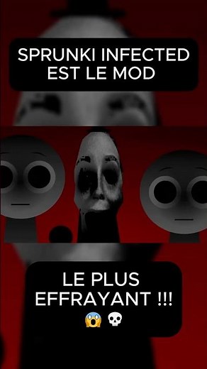 SPRUNKI INFECTED IS THE SCARIEST MOD EVER!!!😱💀