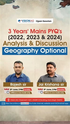 3 Years Mains PYQ (2022 , 2023 & 2024) | Analysis & Discussion | Geography Optional Want to decode Geography PYQs? Here’s a full analysis of 2022–2024! 🗺️📘 Learn how to approach repeated themes, structure answers, and score high. 📍Rajesh sir : 8th June, 2 PM Sunday 📍Jai Krishana sir : 9th June, 2 PM Monday Perfect for all serious aspirants targeting UPSC Mains 2025! Start your smart prep today! 💪✨ 🏢Venue: VisionIAS, Classroom Hall 1 , GMMR - 33 Building, Karol Bagh (Delhi) 📌Also live onli