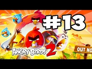 Angry Birds 2 #13 (43) Геймплей Прохождение Gameplay Walkthrough