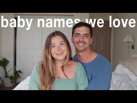 Baby Names We Love & Might Use! (boy names)
