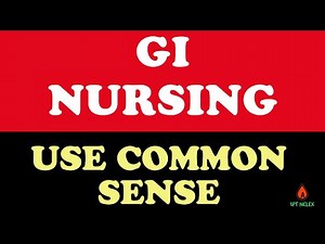 GI NCLEX Review Questions: Common Sense Nursing Exam Questions and Answers