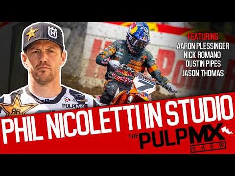 PulpMX Show 671 - Plessinger, Romano, Pipes, JT w/ Phil Nicoletti in Studio