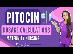 Pitocin Dosage Calculations Maternity Nursing NCLEX (Dimensional Analysis) Oxytocin