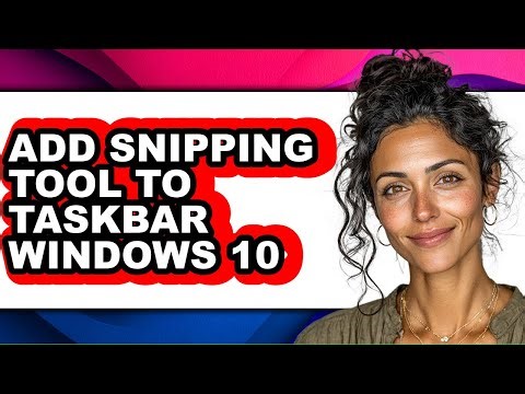 How to Add Snipping Tool to Taskbar Windows 10 (easy Method)