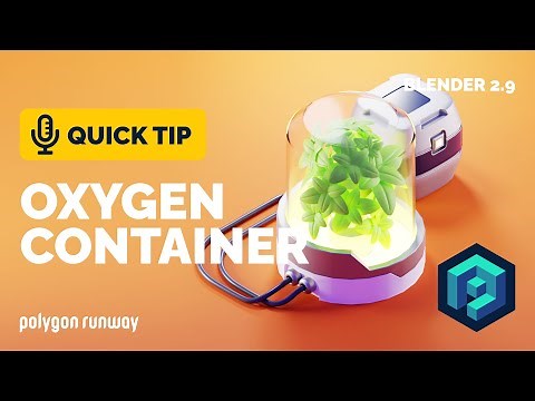Oxygen Container Tutorial with Glass Material in Blender 2.91 | Polygon Runway