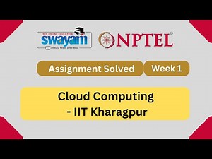 Cloud Computing Week 1 Assignment || Solved || NPTEL Assignment solved Answers week 1 || 2023
