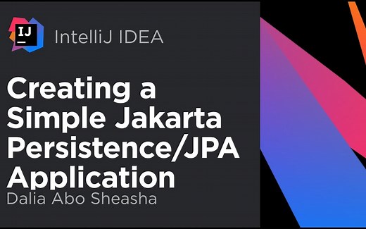 【IDEA官方教程】使用IDEA创建一个简单的Jakarta Persistence/JPA项目 (2021)