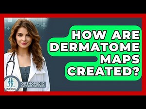 How Are Dermatome Maps Created? - Orthopedic Support Network