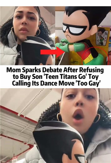 Mom Sparks Debate After Refusing to Buy Son 'Teen Titans Go' Toy, Calling Its Dance Move 'Too Gay'#news #breakingnews #fyp