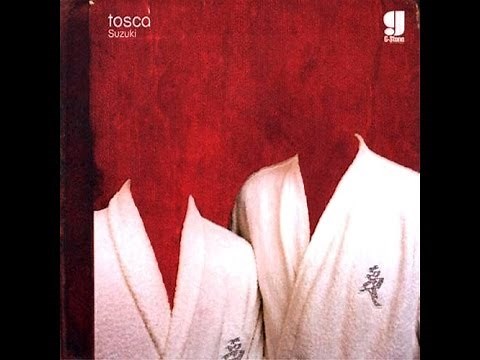 Tosca - Suzuki (full album)