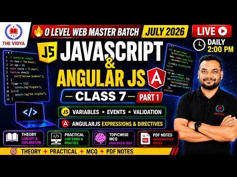 JavaScript & AngularJS Class 7 | Variables, Events & Validation | O Level Web Master Batch 2026