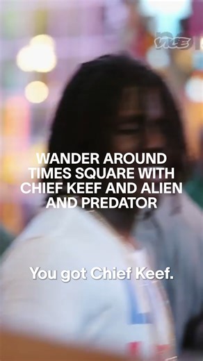 VICE on Instagram: "Wander around Times Square with Chief Keef, Alien, and Predator. Watch the full documentary, Welcome To Chiraq, at the link in bio."