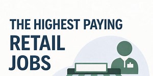 20 Of The Highest Paying Retail Jobs [2026]