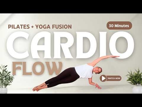 30 Min Morning Cardio Yoga Flow | Pilates Inspired Strength + Energy Boost