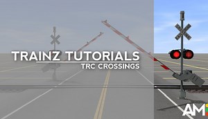 Trainz 教程：TRC Crossing 的基本设置