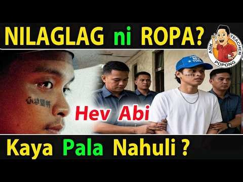 HEV ABI , NILAGLAG NI ROPA KAYA NAHULl ?