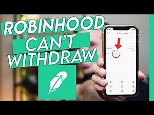 Why You Can't Withdraw Your Money From Robinhood