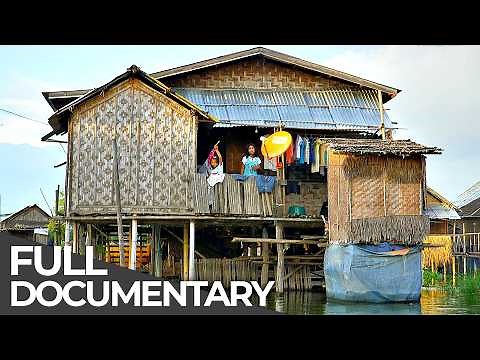 The Floating Villages of Inle Lake | Habitats of the World: Myanmar | Free Documentary