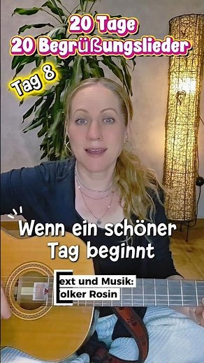 Wenn ein schöner Tag beginnt Begrüßungslied Volker Rosin
