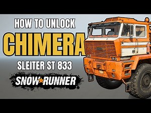 How To Get Sleiter ST 833 "Chimera" - SnowRunner