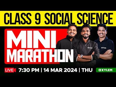 Class 9 Social Science - Mini Marathon | Xylem Class 9