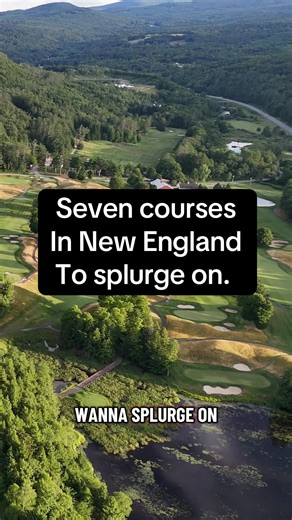 Seven New England courses that are worth splurging one this year. What spots do you think are worth the splurge this year? …. Rates (highest price is listed to walk) Taconic (Williamstown, Mass) - $180 Fox Run (Ludlow, Vt) - $146 Quechee Club (Quechee, Vt) - $175 (price not published) Montcalm (Enfield, N.H.) - $175 Newport National (Middletown, RI) - $195 Farm Neck (Oak Bluffs, Mass.) - $350 ($150 in off season and $230 shoulder season) Miacomet (Nantucket, Mass.) - $255 ($70 winter rate and $1