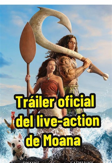 Tráiler oficial de Moana: ¡El live-action ya llegó!