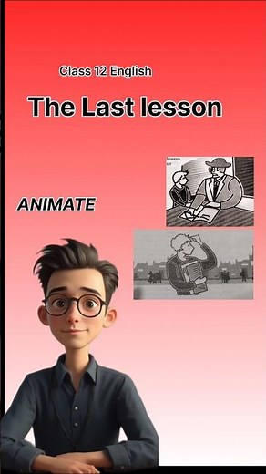 The last lesson || class 12 English ||