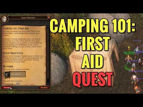 Camping 101: First Aid Quest (WoW Forever)