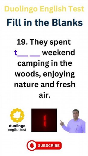 Fill in the blanks for Duolingo English Test PART 4