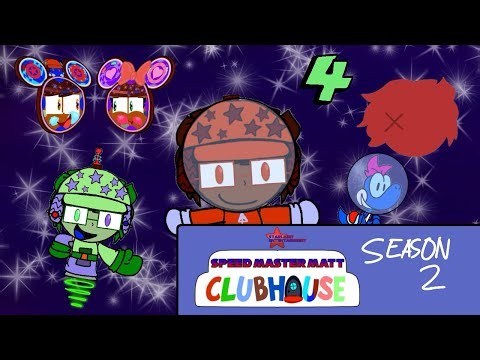 SpeedMasterMatt Clubhouse S2 E4: Space Adventure (Part 1 of 2)
