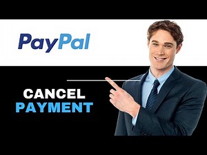 How To Cancel PayPal 2025