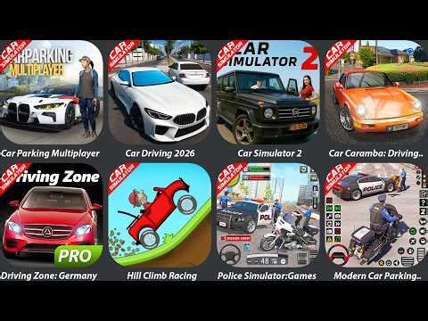 Car Parking Multiplayer,Car Driving 2026,Car Simulator 2,Driving Zone: Germany,Police Simulator