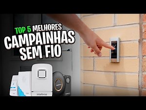 Top 5 CAMPAINHAS SEM FIO pra comprar em 2024! Guia Completo🏡