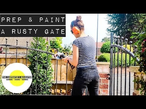 Painting a Rusty Metal Gate (Restoration) | The Carpenter's Daughter