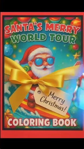 Santa’s Merry World Tour Coloring Book - Amazon - Yuriko Amaya