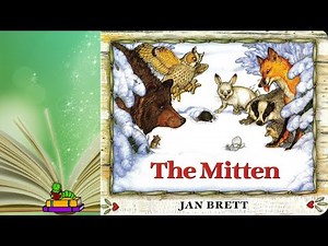 “The Mitten” by Jan Brett 📚 Read Aloud Book For Kids