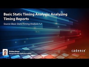 Basic Static Timing Analysis: Analyzing Timing Reports