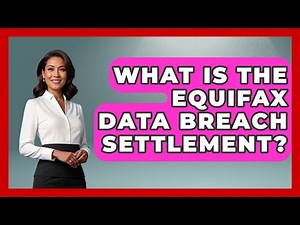 What Is The Equifax Data Breach Settlement? - Consumer Laws For You