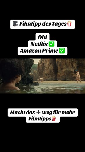 Filmtipp des Tages: Old auf Netflix und Amazon Prime