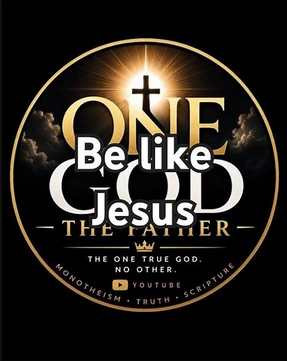 Jesus Revealed the One True God (Not What You Were Told)