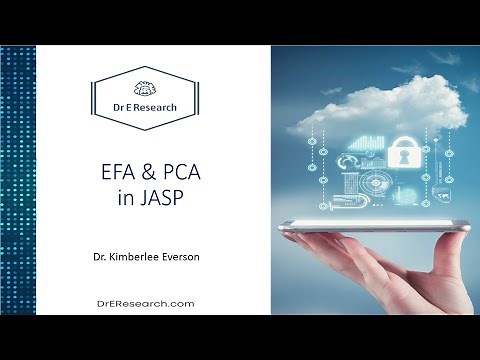 Exploratory Factor Analysis EFA and Principal Components Analysis PCA in JASP