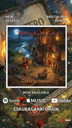 Flamma y Umbra: Galtzagorriak